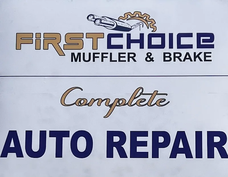 First Choice Brakes And Muffler LLC