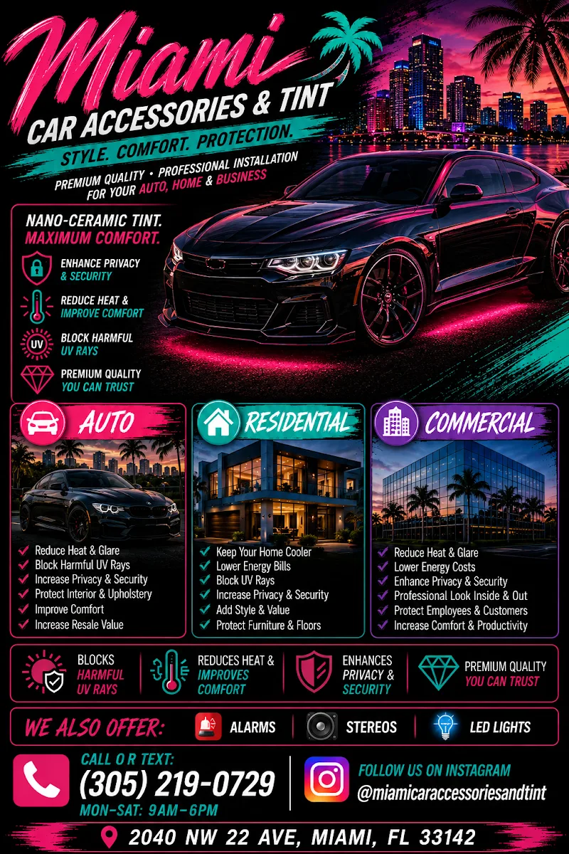 Miami Car Accessories and tint LLC